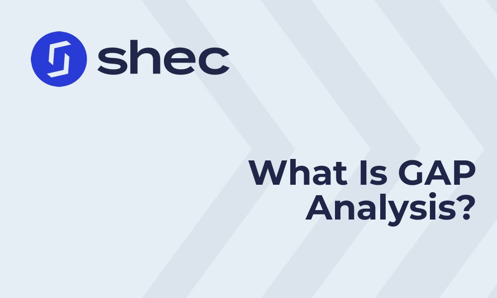 A graphic with the text "what is gap analysis?" next to the logo "shec".